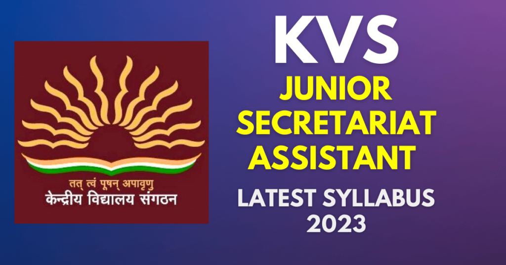 kvs-junior-secretariat-assistant-syllabus-kvs-jsa-latest-syllabus-2023